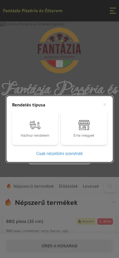Rendelés típusa: Házhoz rendelem vagy Érte megyek
